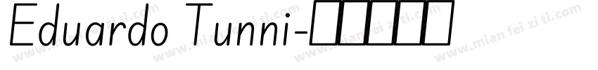 Eduardo Tunni字体转换